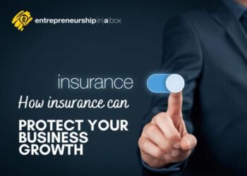 How Insurance Can Protect Your Business Growth