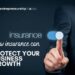How Insurance Can Protect Your Business Growth