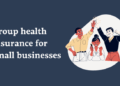 How Group Health Insurance Plans Help Small Businesses? | Plum